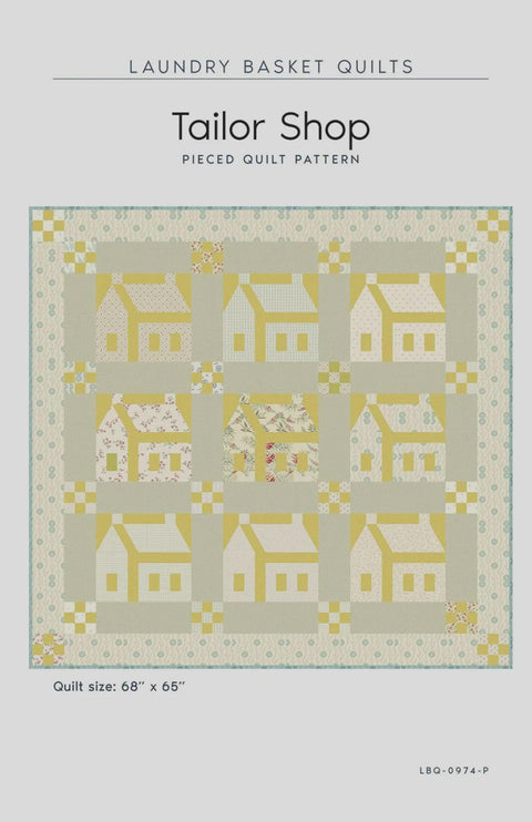 Laundry Basket Quilts LBQ Tailor Shop Printed Quilt Pattern 68 x 65