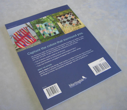 Martingale Patchwork Place Beyond Neutral Quilts Inspired by Nature's Elements by John Q Adams Quilt Pattern Book