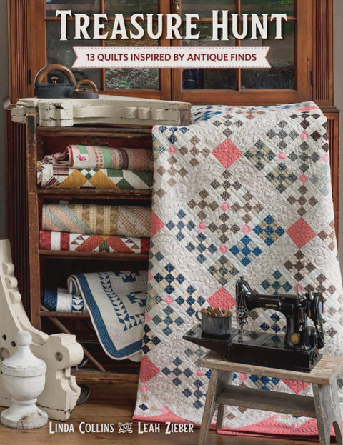 Martingale Treasure Hunt 13 Quilts Inspired by Antique Finds Book by Linda Collins and Leah Zieber