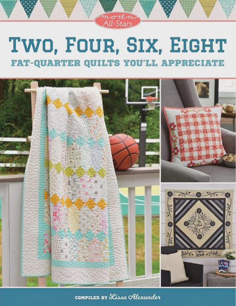Martingale Moda All-Stars Two Four Six Eight Fat Quarter Quilt Pattern Book by Lissa Alexander