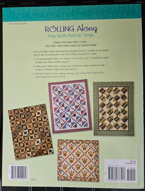 Martingale Patchwork Place Rolling Along Easy Quilts from 2 1/2" Strips Jelly Roll Quilting Book by Nancy J. Martin